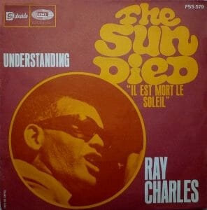 ray-charles-the-sun-died-il-est-mort-le-soleil-stateside